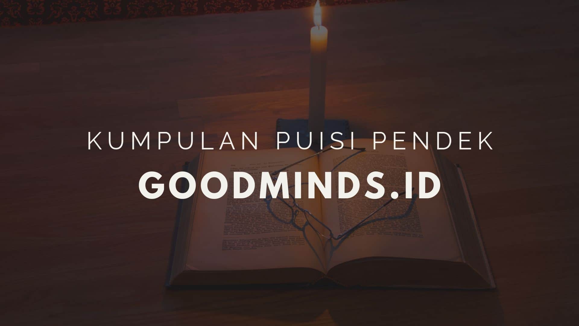 Puisi Pendek Tentang Alam Cinta Romantis Sahabat Dan Islami